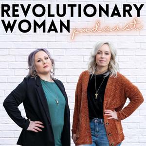 Revolutionary Woman Podcast