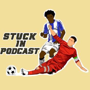 Stuck In Podcast