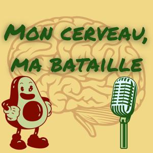 Mon cerveau ma bataille