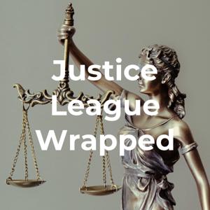 Justice League Wrapped