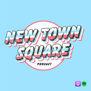 New Town Square Podcast