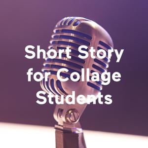 Short Story for Collage Students