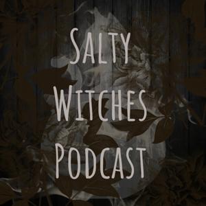 Salty Witches Podcast by Cat & Cauldron