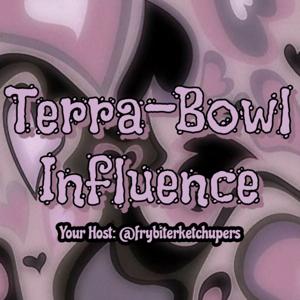 Terra-Bowl Influence