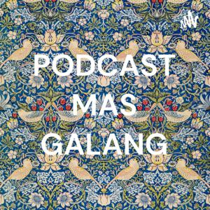 PODCAST MAS GALANG