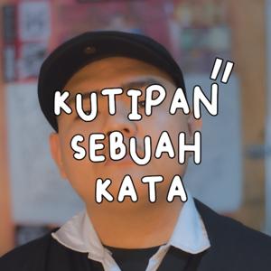 Kutipan sebuah kata