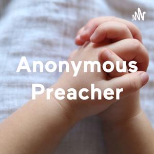 Anonymous Preacher