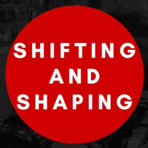 Shifting And Shaping