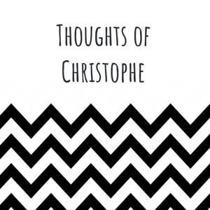 Thoughts of Christophe