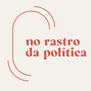 No Rastro da Política