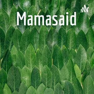 Mamasaid