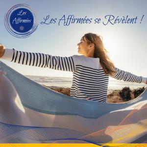 Les Affirmées se Révèlent !