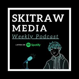 Skitraw Podcast