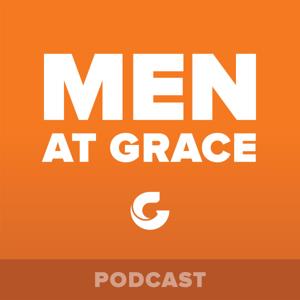 Grace Church, Men at Grace Podcast