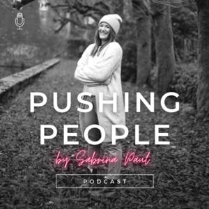 Pushing People Podcast