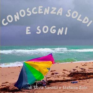 Conoscenza soldi e sogni