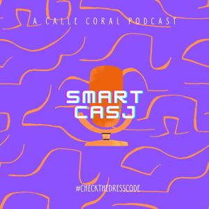Smart Casj Podcast
