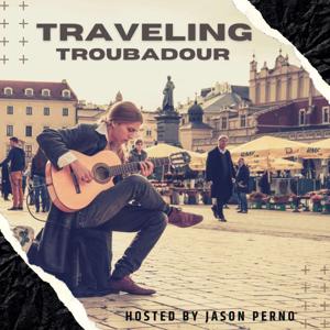 Traveling Troubadour: A Musician's Guide to Touring Europe as a Cover Artist