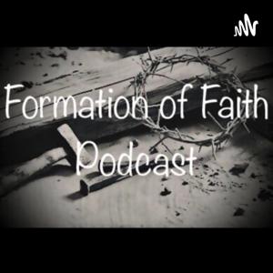 Formation of Faith Podcast