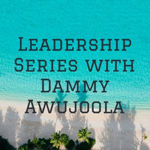 Leadership Series with Dammy Awujoola