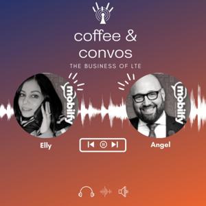 Coffee & Convos: The Business of LTE