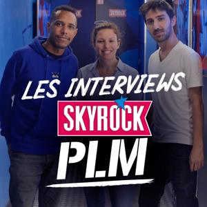 Les Interviews PLM by Skyrock