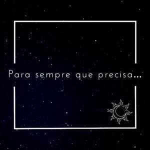 Para sempre que precisar…