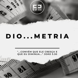 DIO ... METRIA