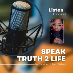 Speak Truth 2 Life