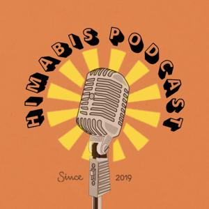 HIMABIS's Podcast