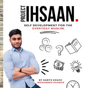 Project Ihsaan Podcast