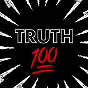 Truth 100 Podcast