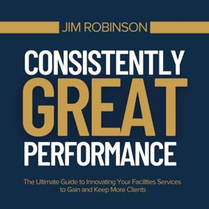 Consistently Great Performance with Jim Robinson