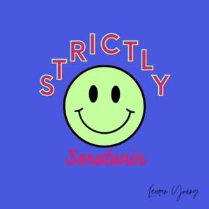 Strictly Serotonin with Lauren Young