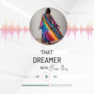 'That Dreamer' Podcast