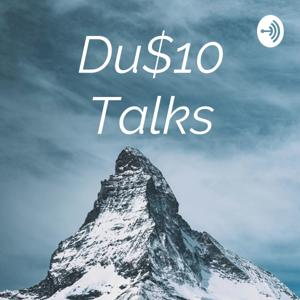 Du$10 Talks