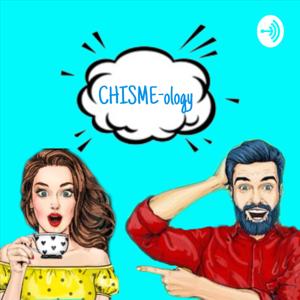 Chisme-ology