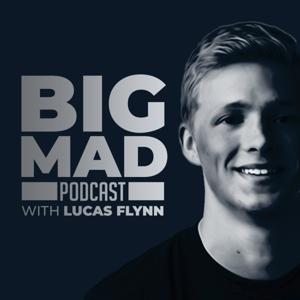 Big Mad Podcast
