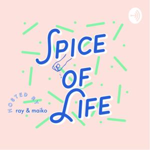 SPICE OF LIFE