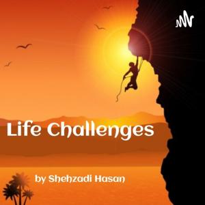 Life Challenges