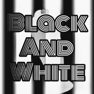 Black And Whites
