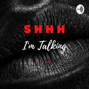 Shhh, I'm Talking . . .