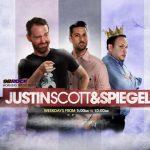 Justin, Scott and Spiegel Show Highlights