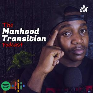 Manhood Transition