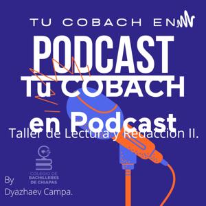 Tu COBACH en Podcast