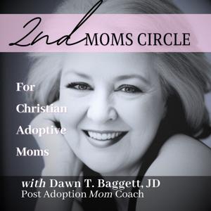 2nd Moms Circle for Christian Adoptive Moms