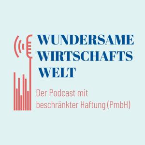 Wundersame Wirtschaftswelt