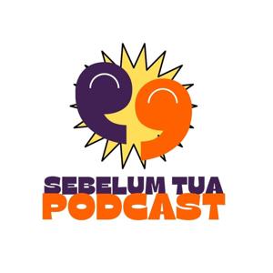 Podcast Sebelum Tua