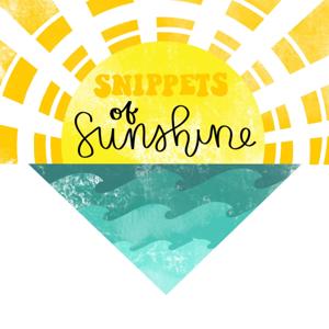 Snippets of Sunshine