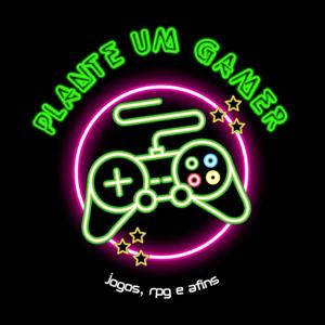Plante Um Gamer